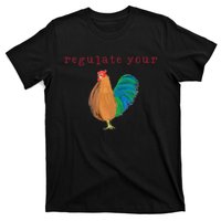 Wo Regulate Your Cock Pro Choice Feminist 's Rights T-Shirt