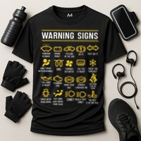 Warning Signs 101 Funny Car Mechanic Cooling Performance Crew T-Shirt