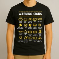 Warning Signs 101 Funny Car Mechanic T-Shirt