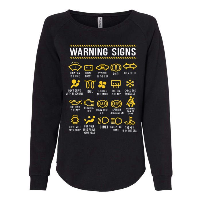 Warning Signs 101 Funny Car Mechanic Womens California Wash Sweatshirt