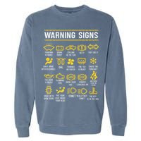 Warning Signs 101 Funny Car Mechanic Garment-Dyed Sweatshirt