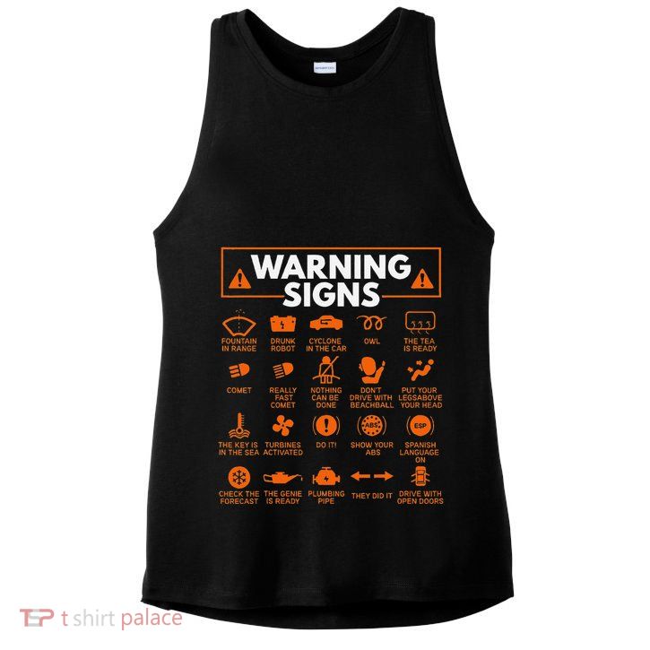 Warning Signs 101 Funny Car Mechanic Gift Gift Car Funny Ladies PosiCharge Tri-Blend Wicking Tank