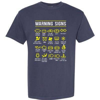 Warning Signs 101 Garment-Dyed Heavyweight T-Shirt