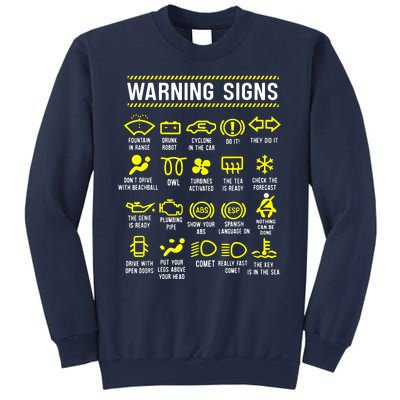 Warning Signs 101 Sweatshirt