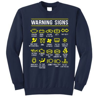 Warning Signs 101 Tall Sweatshirt