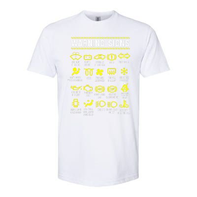 Warning Signs 101 Softstyle CVC T-Shirt