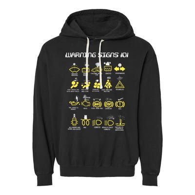 Warning Signs 101 Garment-Dyed Fleece Hoodie