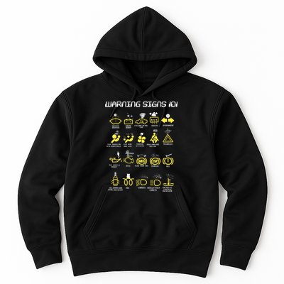 Warning Signs 101 Hoodie