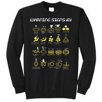 Warning Signs 101 Sweatshirt