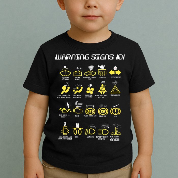 Warning Signs 101 Toddler T-Shirt