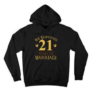 We Survived 21 Years Of Marriage Couple 21st Anniversary Tall Hoodie