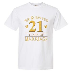 We Survived 21 Years Of Marriage Couple 21st Anniversary Garment-Dyed Heavyweight T-Shirt