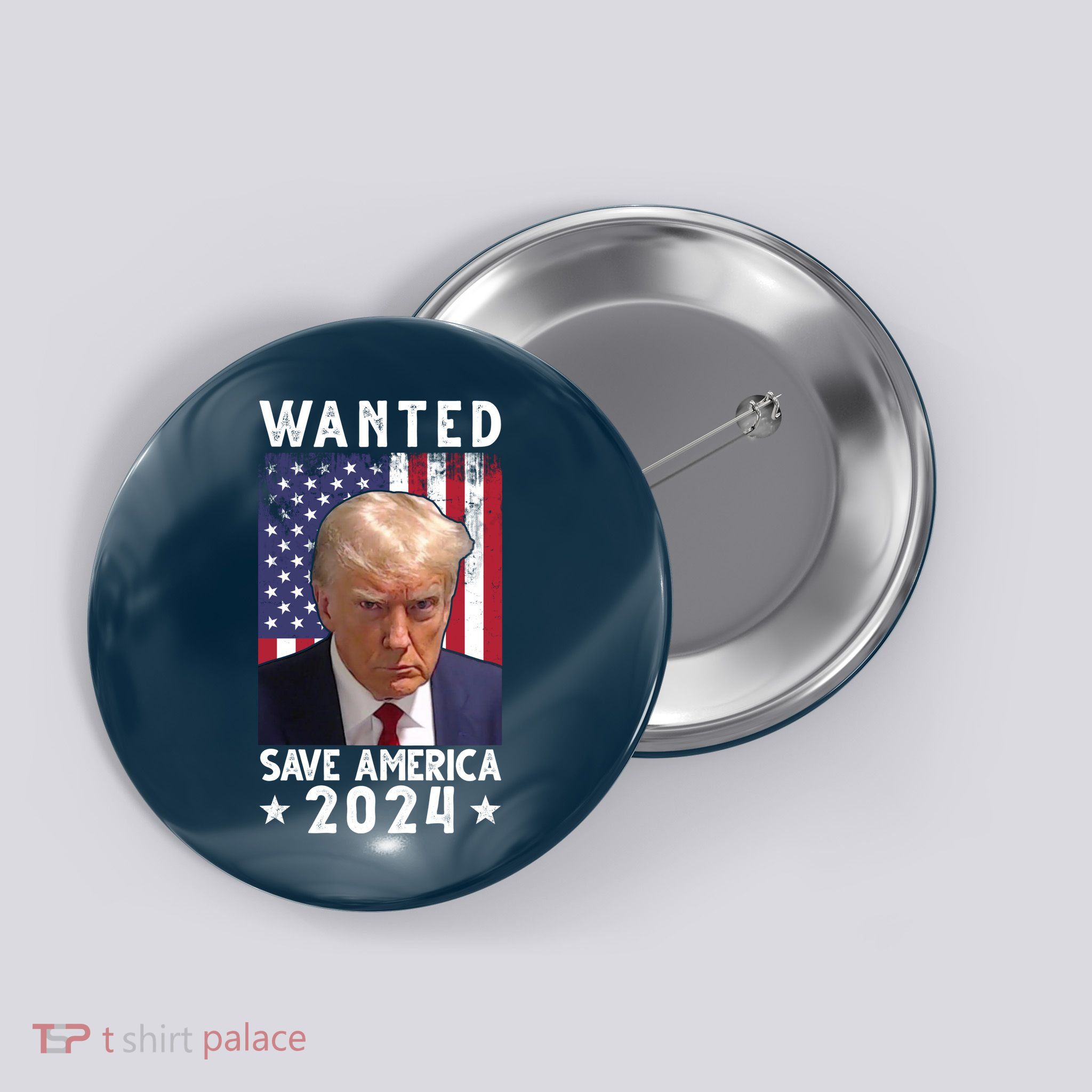 Wanted Save America 2024 Donald Trump USA Flag Button