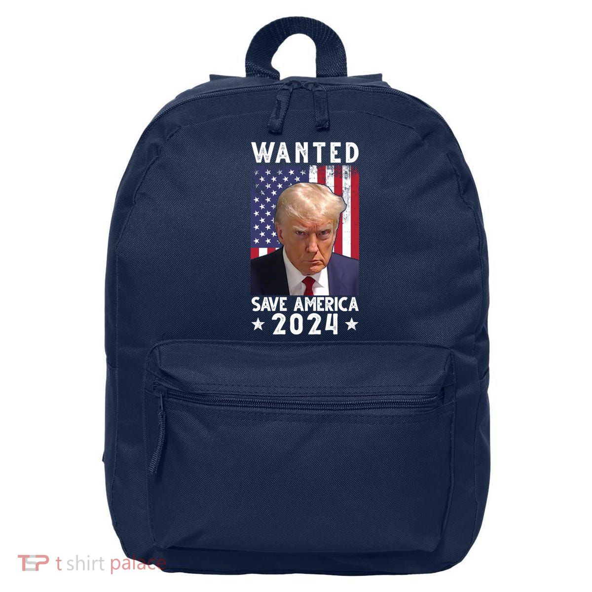 Wanted Save America 2024 Donald Trump USA Flag 16 in Basic Backpack