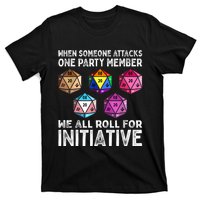 When Someone Attacks One Party Member D20 Dice LGBTQ Ally T-Shirt