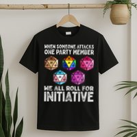 When Someone Attacks One Party Member D20 Dice LGBTQ Ally T-Shirt