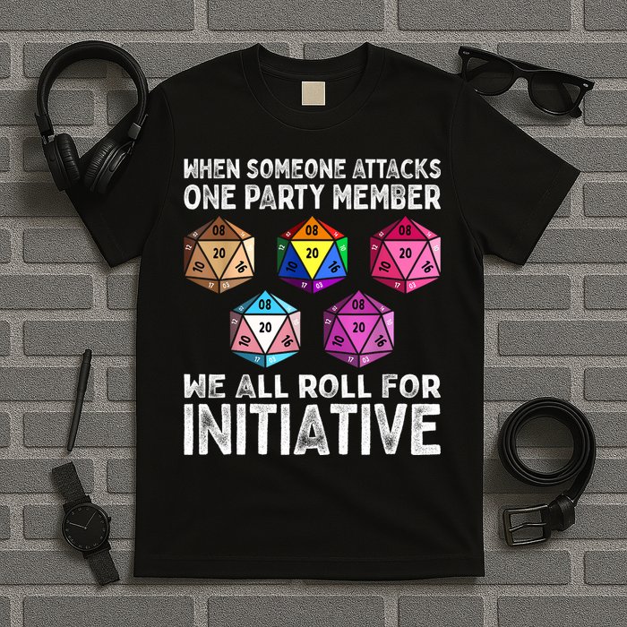 When Someone Attacks One Party Member D20 Dice LGBTQ Ally T-Shirt
