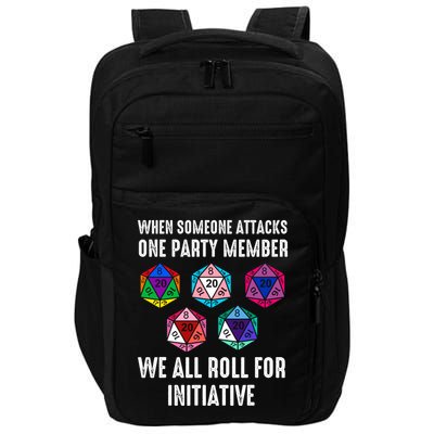 When Someone Attacks One Party Member We All Roll For Initiative Impact Tech Backpack