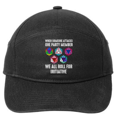 When Someone Attacks One Party Member We All Roll For Initiative 7-Panel Snapback Hat
