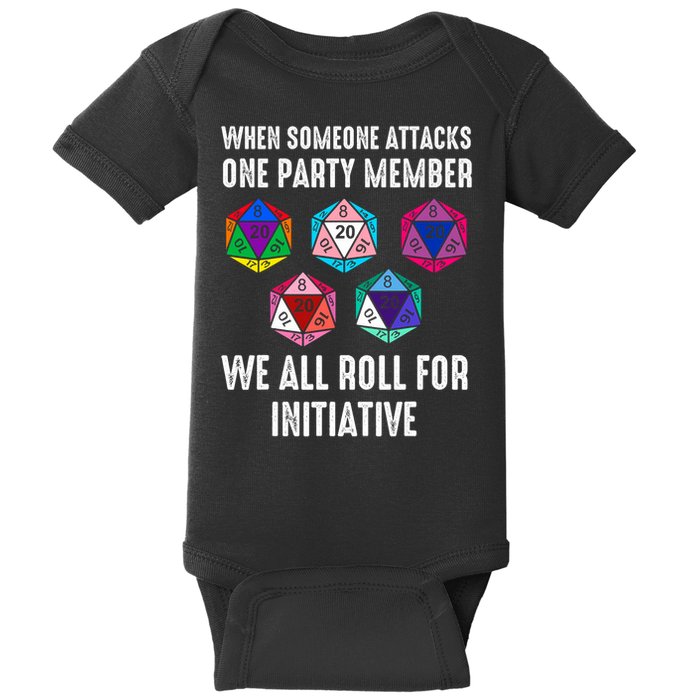 When Someone Attacks One Party Member We All Roll For Initiative Baby Bodysuit
