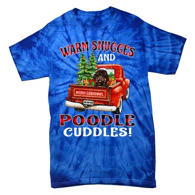 Warm Snuggles And Poodle Cuddles Christmas Gift Tie-Dye T-Shirt