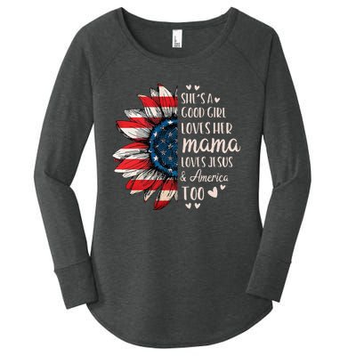 Womens Shes A Good Girl Loves Her Mama Jesus America Too Women's Perfect Tri Tunic Long Sleeve Shirt