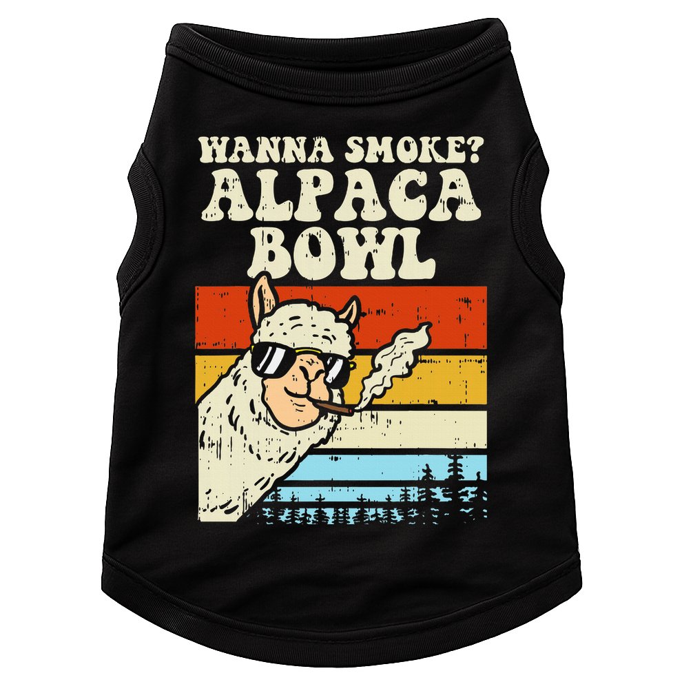 Wanna Smoke Alpaca Bowl Weed Funny Cannabis 420 Stoner Gift Doggie Tank