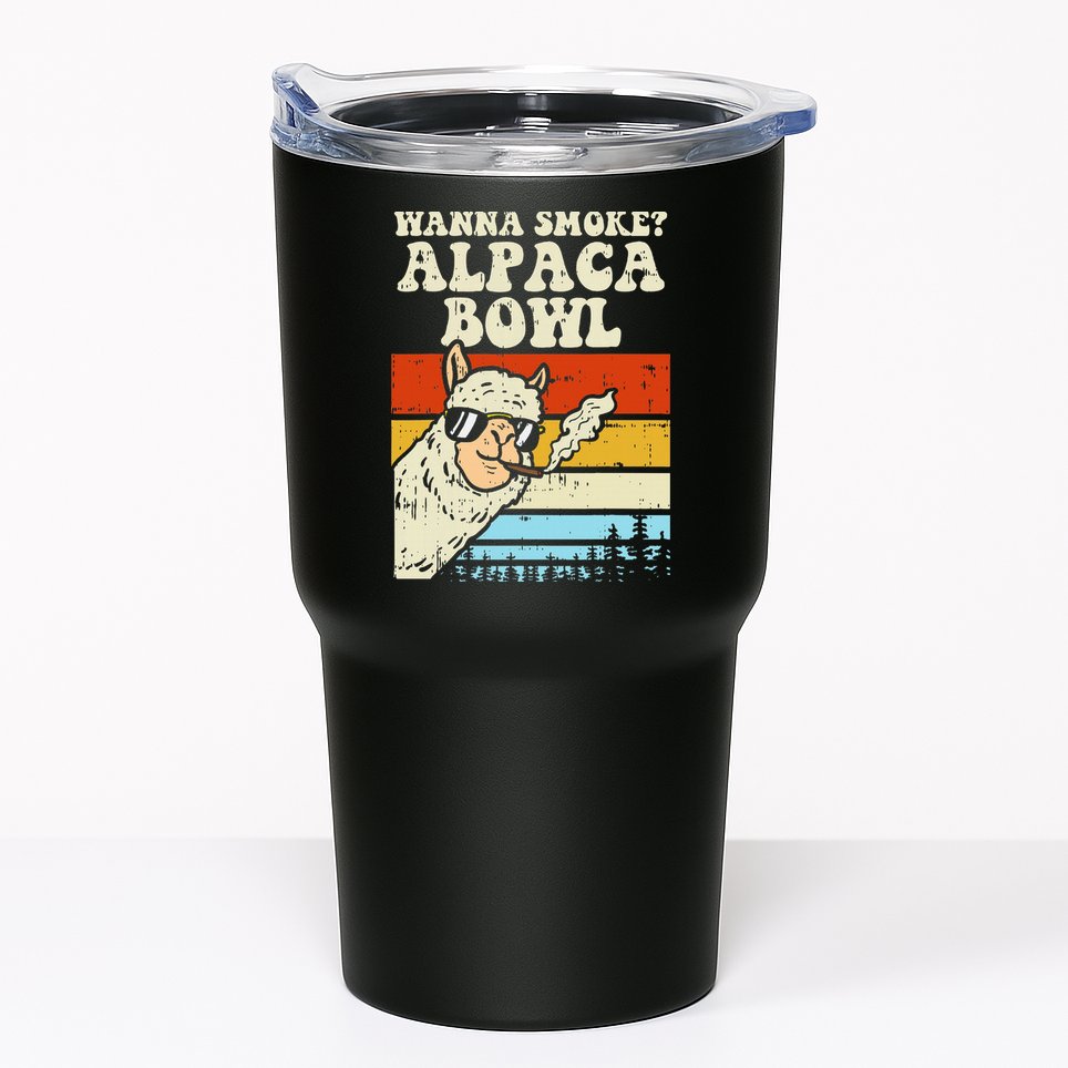 Wanna Smoke Alpaca Bowl Weed Funny Cannabis 420 Stoner Gift Tumbler