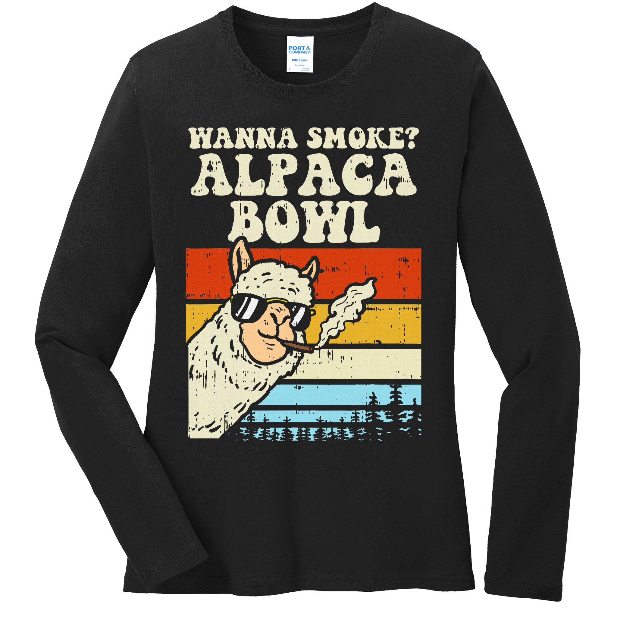 Wanna Smoke Alpaca Bowl Weed Funny Cannabis 420 Stoner Gift Ladies Long Sleeve Shirt
