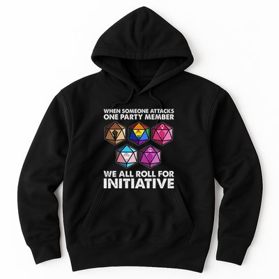When Someone Attacks One Party Member We Roll For Initiative Hoodie