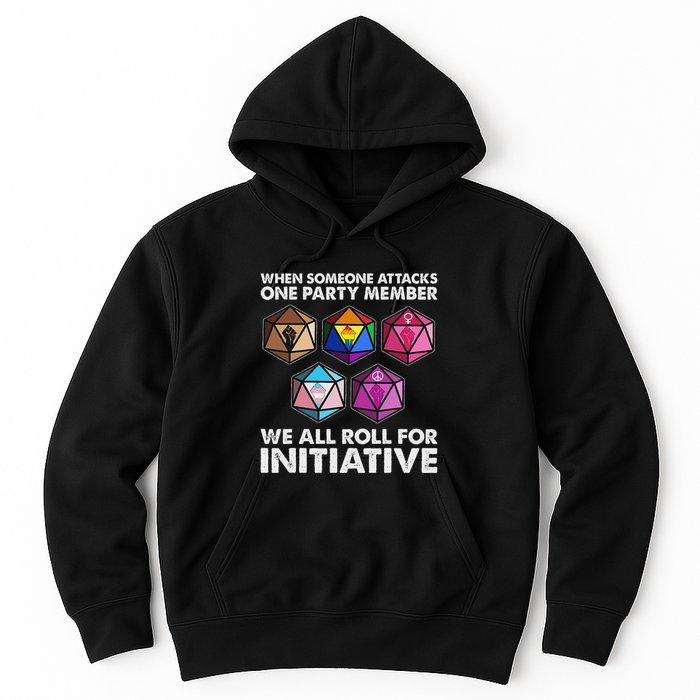 When Someone Attacks One Party Member We Roll For Initiative Hoodie