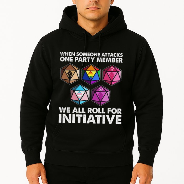 When Someone Attacks One Party Member We Roll For Initiative Hoodie