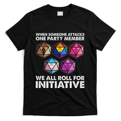 When Someone Attacks One Party Member We Roll For Initiative T-Shirt