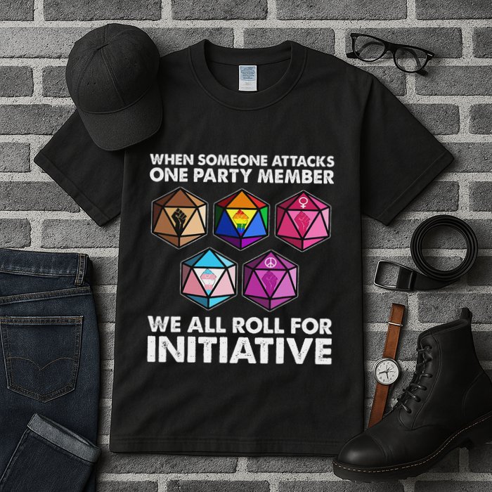 When Someone Attacks One Party Member We Roll For Initiative Tall T-Shirt