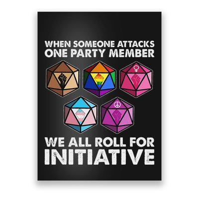 When Someone Attacks One Party Member We Roll For Initiative Poster