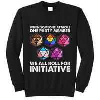 When Someone Attacks One Party Member We Roll For Initiative Tall Sweatshirt