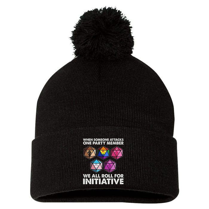 When Someone Attacks One Party Member We Roll For Initiative Pom Pom 12in Knit Beanie