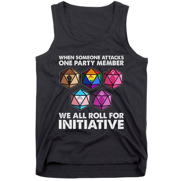 When Someone Attacks One Party Member We Roll For Initiative Tank Top