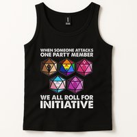 When Someone Attacks One Party Member We Roll For Initiative Tank Top