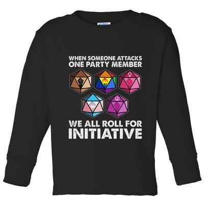 When Someone Attacks One Party Member We Roll For Initiative Toddler Long Sleeve Shirt