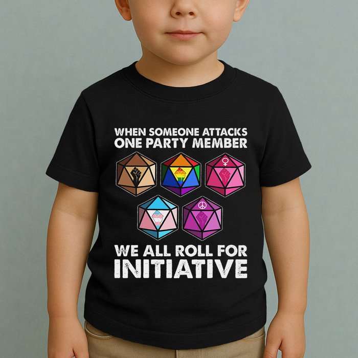When Someone Attacks One Party Member We Roll For Initiative Toddler T-Shirt
