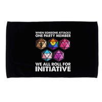 When Someone Attacks One Party Member We Roll For Initiative Microfiber Hand Towel