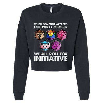 When Someone Attacks One Party Member We Roll For Initiative Cropped Pullover Crew
