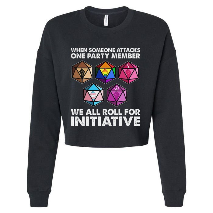 When Someone Attacks One Party Member We Roll For Initiative Cropped Pullover Crew