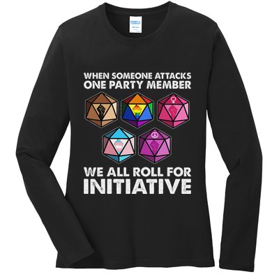When Someone Attacks One Party Member We Roll For Initiative Ladies Long Sleeve Shirt