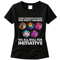 When Someone Attacks One Party Member We Roll For Initiative Womens T-Shirt