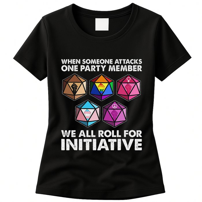 When Someone Attacks One Party Member We Roll For Initiative Womens T-Shirt