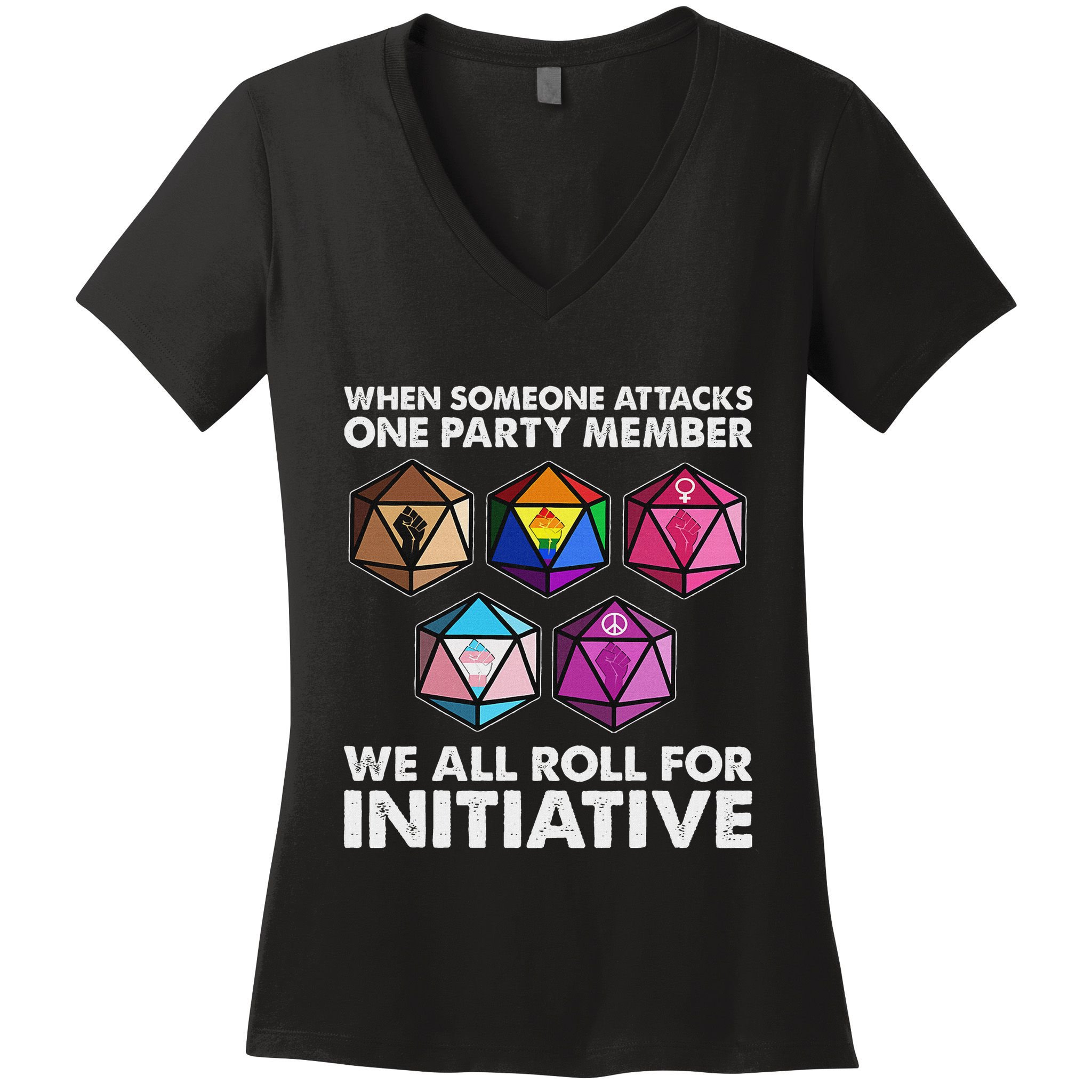 When Someone Attacks One Party Member We Roll For Initiative Women's V-Neck T-Shirt
