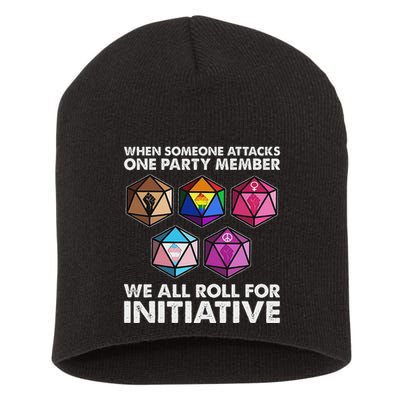 When Someone Attacks One Party Member We Roll For Initiative Short Acrylic Beanie