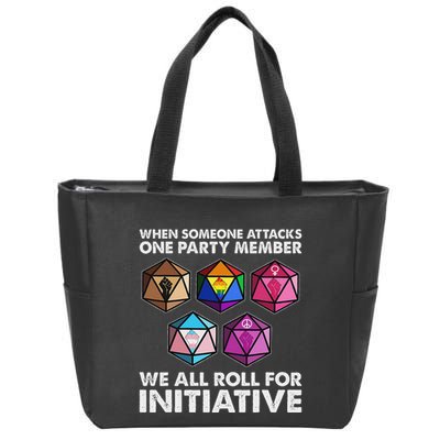 When Someone Attacks One Party Member We Roll For Initiative Zip Tote Bag
